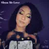 Vybz Nelly - Show Me Love - Single